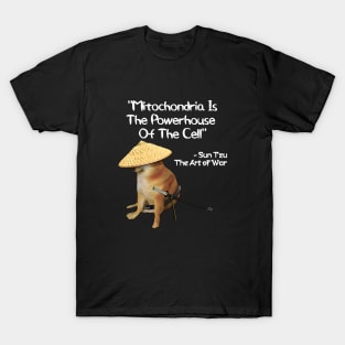 The Art Of War Mitochondria Powerhouse Doge T-Shirt